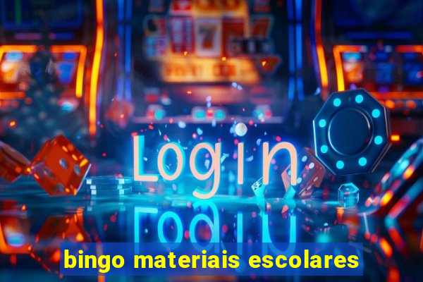 bingo materiais escolares